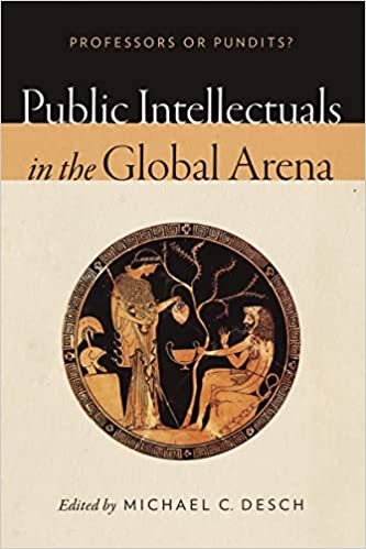 Public Intellectuals in the Global Arena: Professors or Pundits? - Orginal Pdf